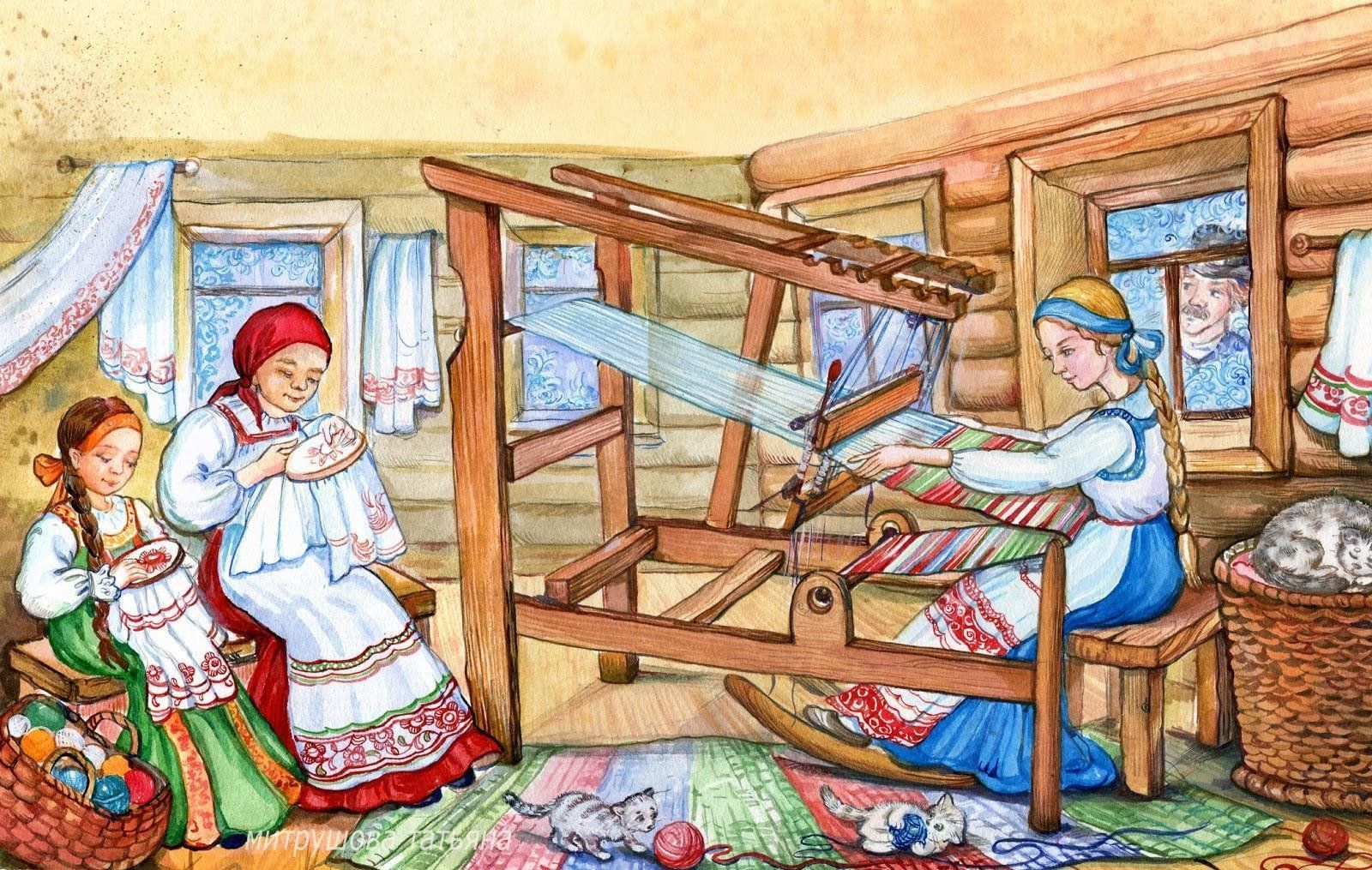 Бережливые сказки. Посиделки в избе. Посиделки в русской избе. Рукодельницы на Руси. Посиделки с рукоделием.